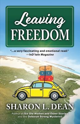 Leaving Freedom - Sharon L Dean - cover