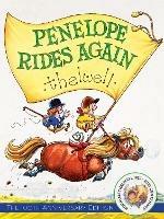 Penelope Rides Again: The 100th Anniversary Edition