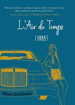 L'Air du Temps (1985)
