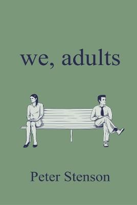 We, Adults - Peter Stenson - cover
