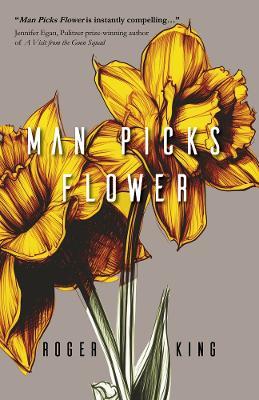 Man Picks Flower - Roger King - cover