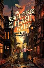 The Adventures of the Flash Gang: Episode Three: Berlin Breakout