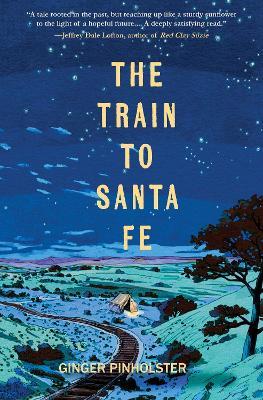 The Train to Santa Fe - Ginger Pinholster - cover