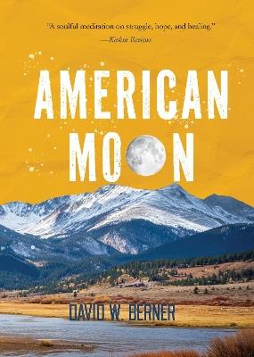 American Moon - David W. Berner - cover