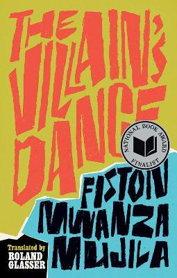 The Villain's Dance - Fiston Mwanza Mujila - cover