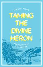 Taming the Divine Heron