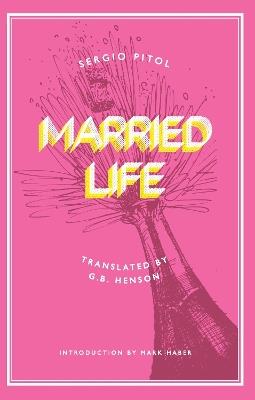 Married Life - Sergio Pitol - cover