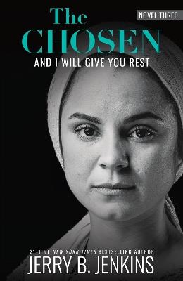 The Chosen Book Three : And I Will Give You Rest - cover