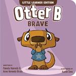 Otter B Brave