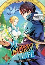 My Isekai Life 08: I Gained A Second Character Class And Became The Strongest Sage In The World!