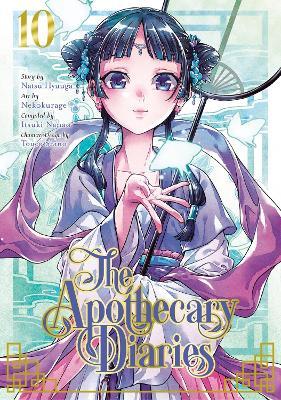 The Apothecary Diaries 10 (manga) - Natsu Hyuuga,Itsuki Nanao,Nekokurage - cover