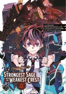 The Strongest Sage with the Weakest Crest 13 - Shinkoshoto - cover