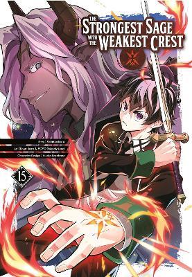 The Strongest Sage With The Weakest Crest 15 - Shinkoshoto - cover