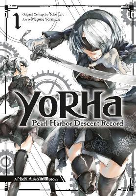 YoRHa: Pearl Harbor Descent Record - A NieR:Automata Story 01 - Yoko Taro - cover