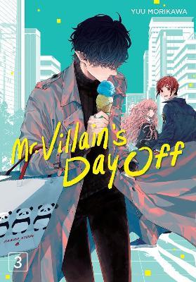 Mr. Villain's Day Off 03 - Yuu Morikawa - cover