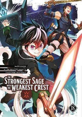 The Strongest Sage with the Weakest Crest 18 - Shinkoshoto - cover