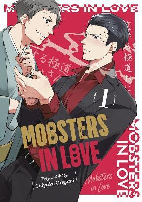 Mobsters In Love 01 - Chiyoko Origami - cover