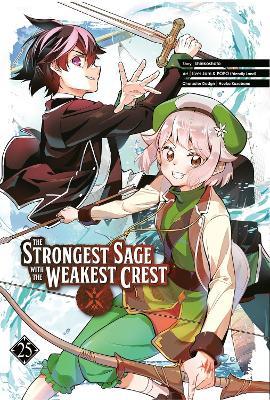 The Strongest Sage with the Weakest Crest 25 - Shinkoshoto - cover