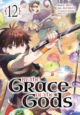 By the Grace of the Gods (Manga) 12 - Roy,Ranran,Ririnra - cover
