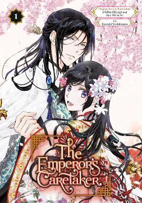 The Emperor's Caretaker 01 - Ichiha Hiiragi - cover
