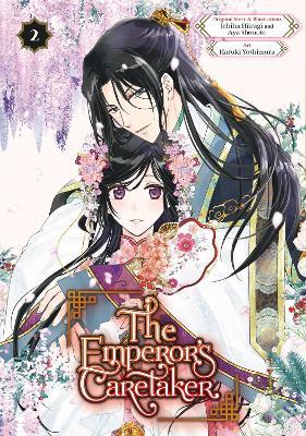 The Emperor's Caretaker 02 - Ichiha Hiiragi - cover