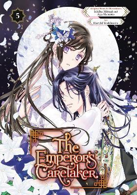 The Emperor's Caretaker 05 - Ichiha Hiiragi - cover