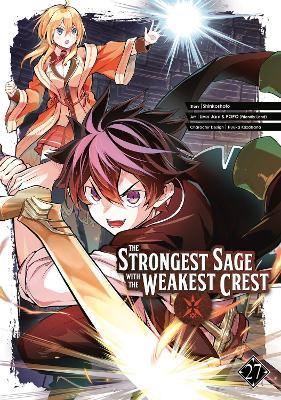 The Strongest Sage with the Weakest Crest 27 - Shinkoshoto - cover