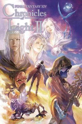 Final Fantasy XIV: Chronicles of Light Volume II - Square Enix - cover