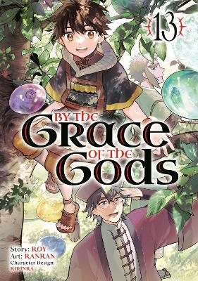 By the Grace of the Gods (Manga) 13 - Roy,Ranran,Ririnra - cover