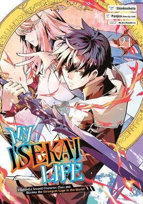 My Isekai Life 24: I Gained a Second Character Class and Became the Strongest Sage in the World! - Shinkoshoto,Ponjea (Friendly Lan,Huuka Kazabana - cover