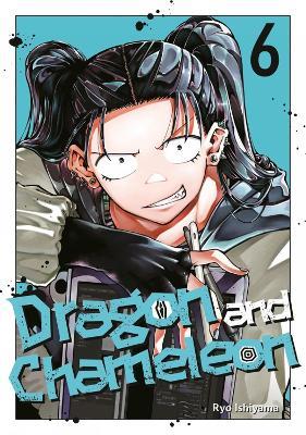 Dragon and Chameleon 06 - Ryo Ishiyama - cover