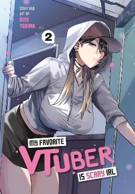 My Favorite VTuber Is Scary IRL 02 - Riyo Yorima - cover