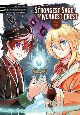 The Strongest Sage with the Weakest Crest 30 - Shinkoshoto - cover