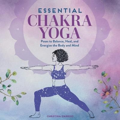 Essential Chakra Yoga - Christina D'Arrigo - cover