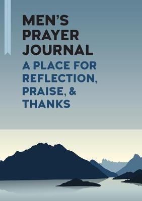 Men's Prayer Journal: A Place for Reflection, Praise, & Thanks - Romal Tune - cover