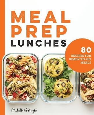 Meal Prep Lunches - Michelle Vodrazka - cover