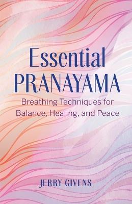 Essential Pranayama - Jerry Givens - cover