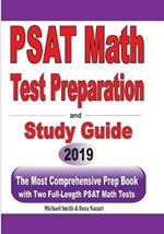 PSAT Math Test Preparation and Study Guide: The Most Comprehensive Prep Book with Two Full-Length PSAT Math Tests