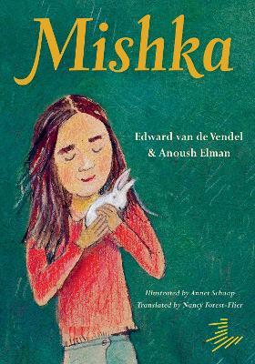 Mishka - Edward van de Vendel,Anoush Elman - cover