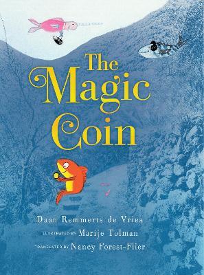 The Magic Coin - Daan Remmerts de Vries - cover