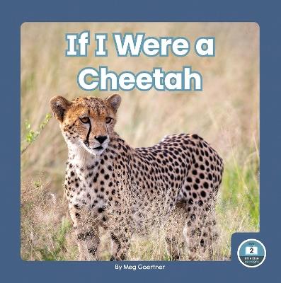 If I Were a Cheetah - Meg Gaertner - cover