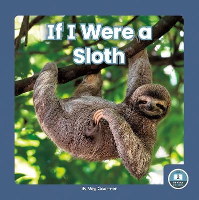 If I Were a Sloth - Meg Gaertner - cover