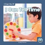 I Can Do It! I Can Tell Time