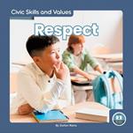 Civic Skills and Values: Respect