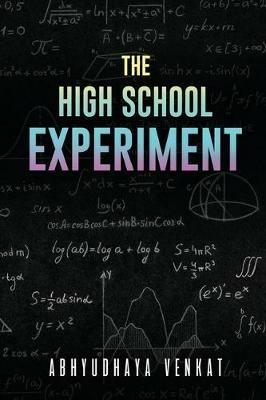 The High School Experiment - Abhyudhaya Venkat - cover