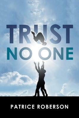 Trust No One - Patrice Roberson - cover