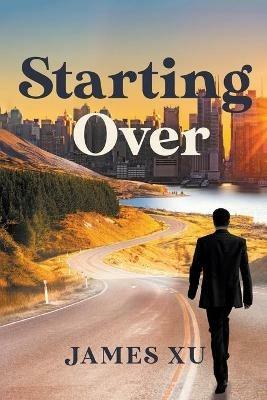 Starting Over - James Xu - cover