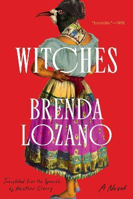 Witches: A Novel - Brenda Lozano - cover