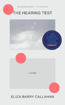 The Hearing Test: A Novel - Eliza Barry Callahan - cover