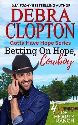 Betting on Hope, Cowboy - Debra Clopton - cover